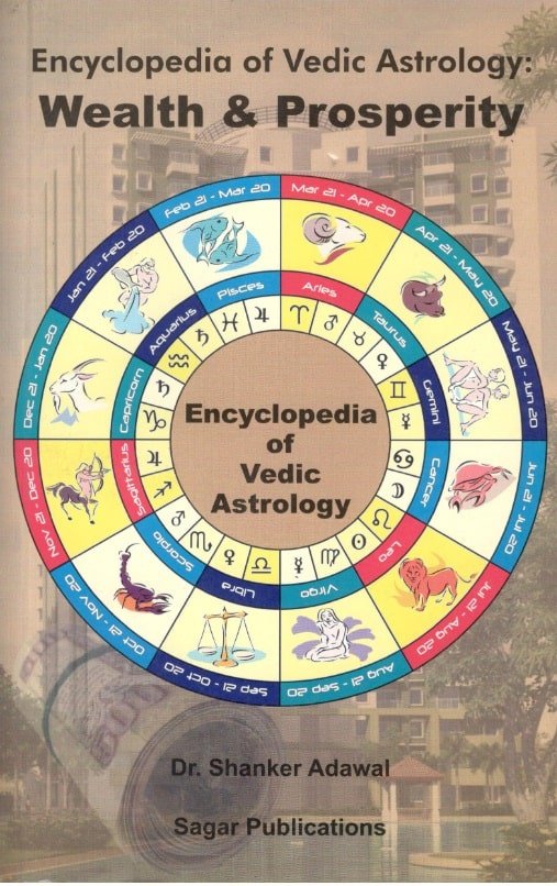 Encyclopedia of Vedic Astrology-Wealth and Prosperity