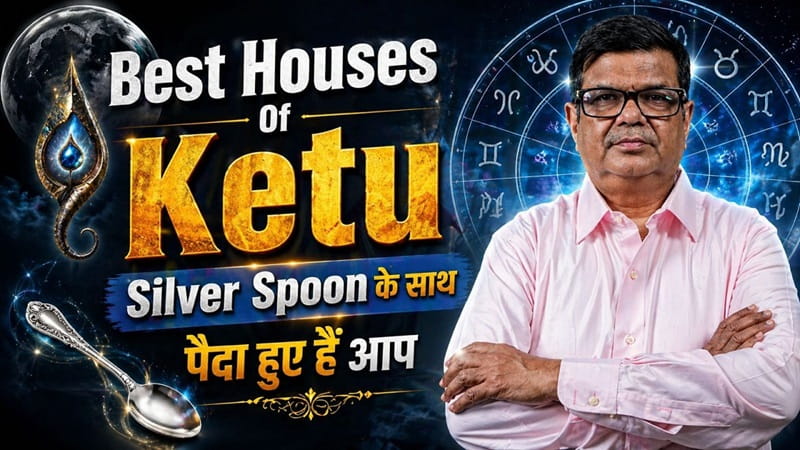 Best Houses of Ketu